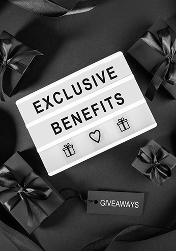 Exclusive Benefits
